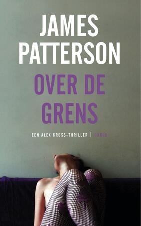 Over de grens - James Patterson Over de grens - James Patterson
