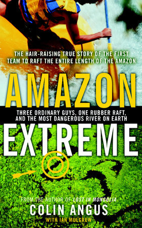 Amazon Extreme - Colin Angus, Ian Mulgrew