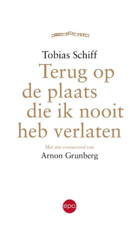 Terug op de plaats ik nooit heb verlaten - Tobias Schiff