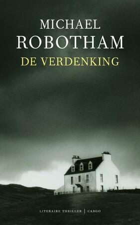 De Verdenking - Michael Robotham De Verdenking - Michael Robotham