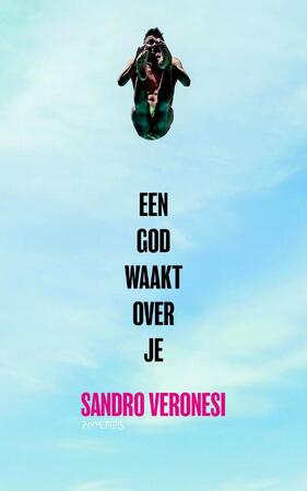 Een god waakt over je - Sandro Veronesi Een god waakt over je - Sandro Veronesi