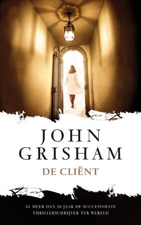 De cliënt - John Grisham De cliënt - John Grisham