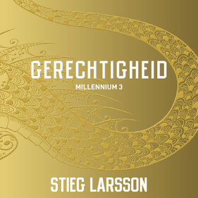 Millennium deel 3: Gerechtigheid - Stieg Larsson Millennium deel 3: Gerechtigheid - Stieg Larsson