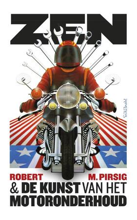 Zen en de kunst van het motoronderhoud - Robert Pirsig Zen en de kunst van het motoronderhoud - Robert Pirsig