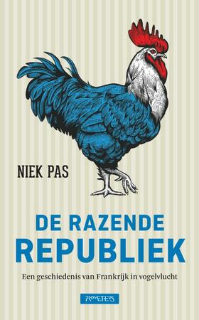 De razende Republiek - Niek Pas De razende Republiek - Niek Pas