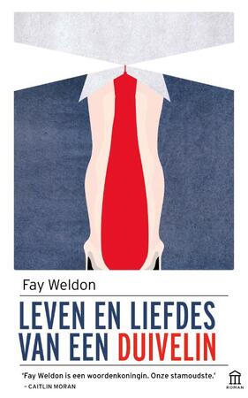 Leven en liefdes van een duivelin - Fay Weldon Leven en liefdes van een duivelin - Fay Weldon