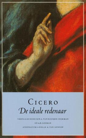 De ideale redenaar - Cicero De ideale redenaar - Cicero