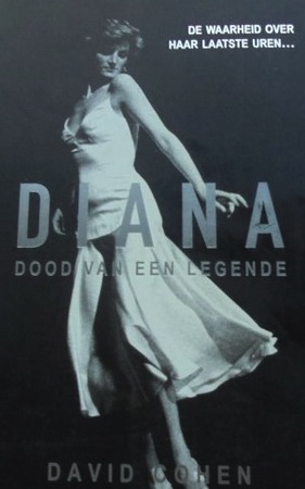 Diana, dood van een legende - David Cohen, Joost Zwart