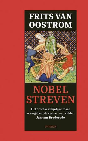 Nobel streven - Frits van Oostrom Nobel streven - Frits van Oostrom