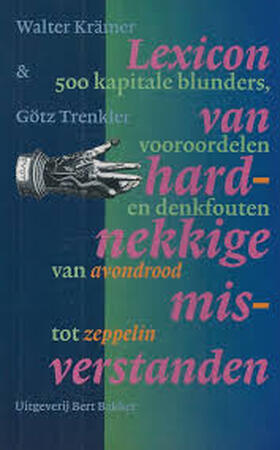 Lexicon van hardnekkige misverstanden - W. Krämer, G. Trenkler Lexicon van hardnekkige misverstanden - W. Krämer, G. Trenkler