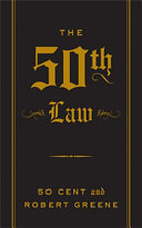 The 50th Law - Robert Greene The 50th Law - Robert Greene