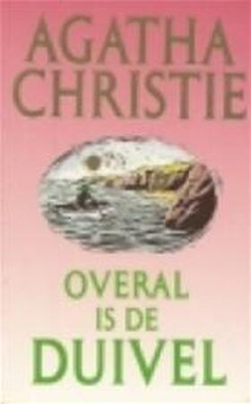 Overal is de duivel - Agatha Christie Overal is de duivel - Agatha Christie