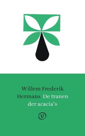 De tranen der acacia's - Willem Frederik Hermans De tranen der acacia's - Willem Frederik Hermans