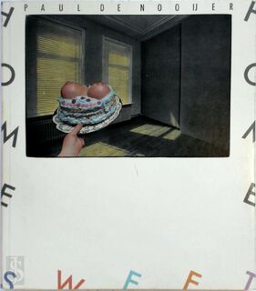 Home sweet home - Paul de Nooijer (ISBN 9789062651245)