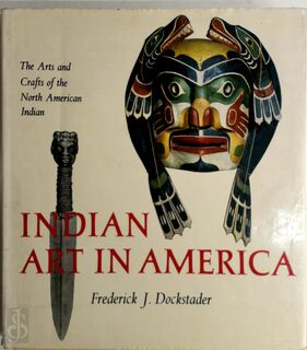 Indian art in America - Frederick J. Dockstader (ISBN 9780883940082)