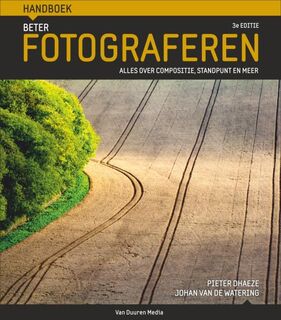 Handboek beter fotograferen - Pieter Dhaeze, Johan van de Watering (ISBN 9789059408883)