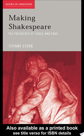 Making Shakespeare - Tiffany Stern