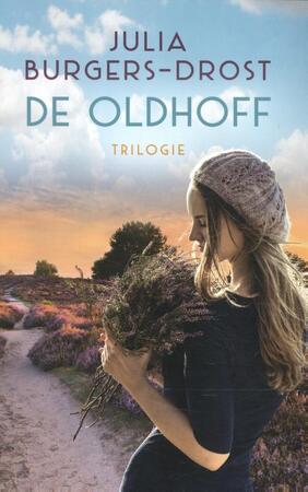 De Oldhoff trilogie - Julia Burgers-Drost