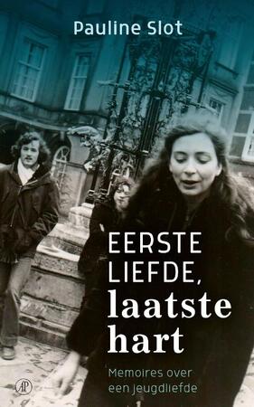 Eerste liefde, laatste hart - Pauline Slot Eerste liefde, laatste hart - Pauline Slot