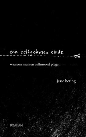 Een zelfgekozen einde - Jesse Bering Een zelfgekozen einde - Jesse Bering