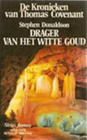 Drager van het witte goud - Stephen Donaldson Drager van het witte goud - Stephen Donaldson