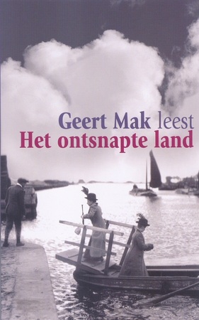 Het ontsnapte land - Geert Mak Het ontsnapte land - Geert Mak