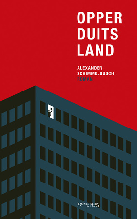 Opperduitsland - Alexander Schimmelbusch Opperduitsland - Alexander Schimmelbusch