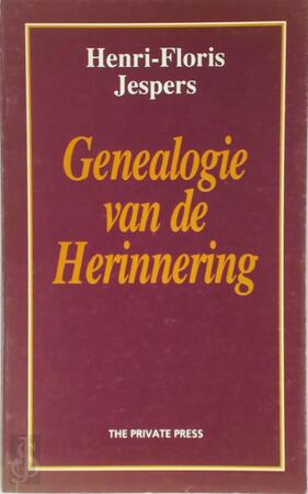 Genealogie van de herinnering - Henri-Floris Jespers Genealogie van de herinnering - Henri-Floris Jespers