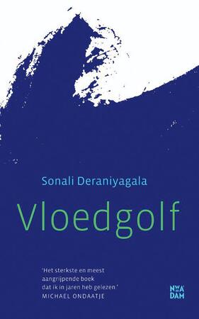 Vloedgolf - Sonali Deraniyagala Vloedgolf - Sonali Deraniyagala