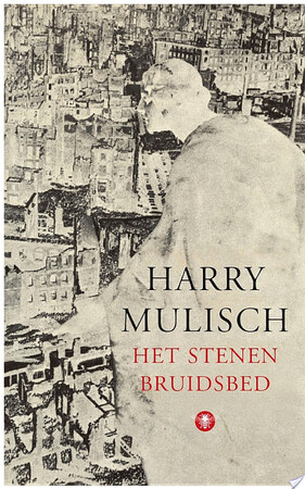 Het stenen bruidsbed - Harry Mulisch Het stenen bruidsbed - Harry Mulisch