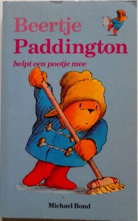 Beertje Paddington helpt een pootje mee - Michael Bond, Peggy Fortnum, Huberte Vriesendorp Beertje Paddington helpt een pootje mee - Michael Bond, Peggy Fortnum, Huberte Vriesendorp