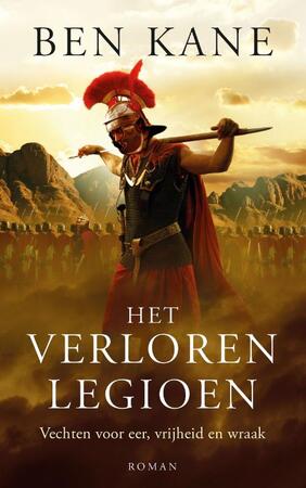 Het verloren legioen - Ben Kane Het verloren legioen - Ben Kane