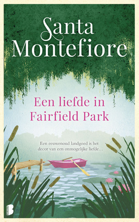 Een liefde in Fairfield Park - Santa Montefiore Een liefde in Fairfield Park - Santa Montefiore