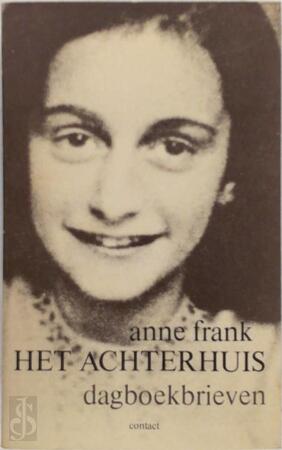 Het Achterhuis - Anne Frank, Annie Romein-verschoor Het Achterhuis - Anne Frank, Annie Romein-verschoor