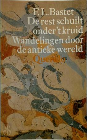 De rest schuilt onder 't kruid - F. L. Bastet