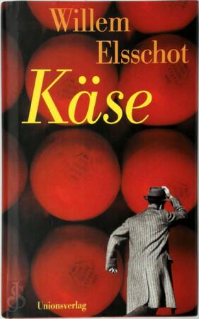 Käse - Willem Elsschot Käse - Willem Elsschot