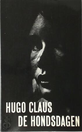De hondsdagen - Hugo Claus De hondsdagen - Hugo Claus