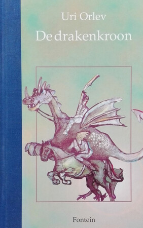 De drakenkroon - Uri Orlev, Tamir Herzberg, Avner Katz, Miriam Krekel