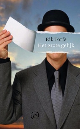 Het grote gelijk - Rik Torfs Het grote gelijk - Rik Torfs