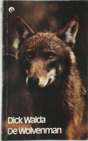 De Wolvenman - Dick Walda