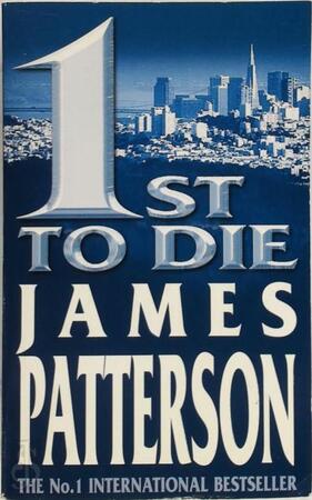 1st to die - James Patterson 1st to die - James Patterson