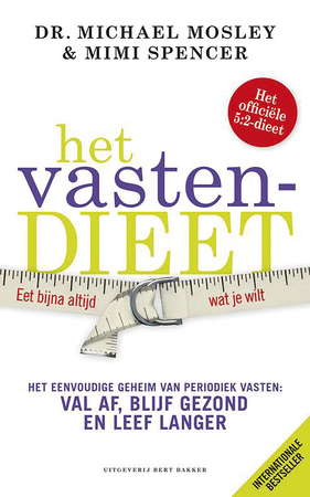 Het vastendieet - Michael Mosley, Mimi Spencer Het vastendieet - Michael Mosley, Mimi Spencer