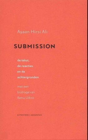 Submission - Ayaan Hirsi Ali, Betsy Udink Submission - Ayaan Hirsi Ali, Betsy Udink
