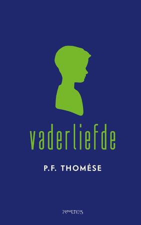 Vaderliefde - P.F. Thomése
