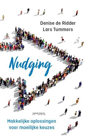 Nudging - Denise de Ridder, Lars Tummers Nudging - Denise de Ridder, Lars Tummers