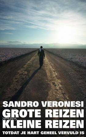 Grote reizen kleine reizen - Sandro Veronesi Grote reizen kleine reizen - Sandro Veronesi
