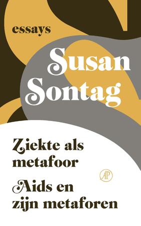 Ziekte als metafoor/Aids en zijn metaforen - Susan Sontag Ziekte als metafoor/Aids en zijn metaforen - Susan Sontag