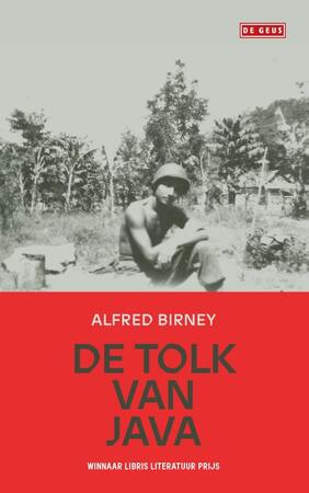 De tolk van Java - Alfred Birney De tolk van Java - Alfred Birney