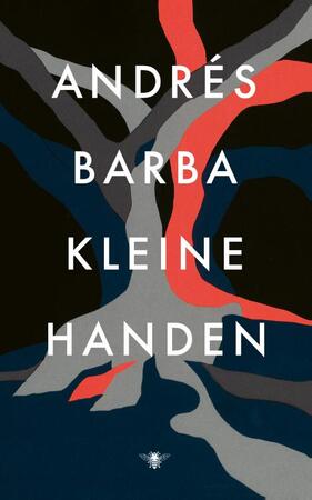 Kleine handen - Andrés Barba Kleine handen - Andrés Barba