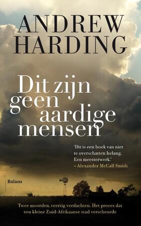 Dit zijn geen aardige mensen - Andrew Harding Dit zijn geen aardige mensen - Andrew Harding